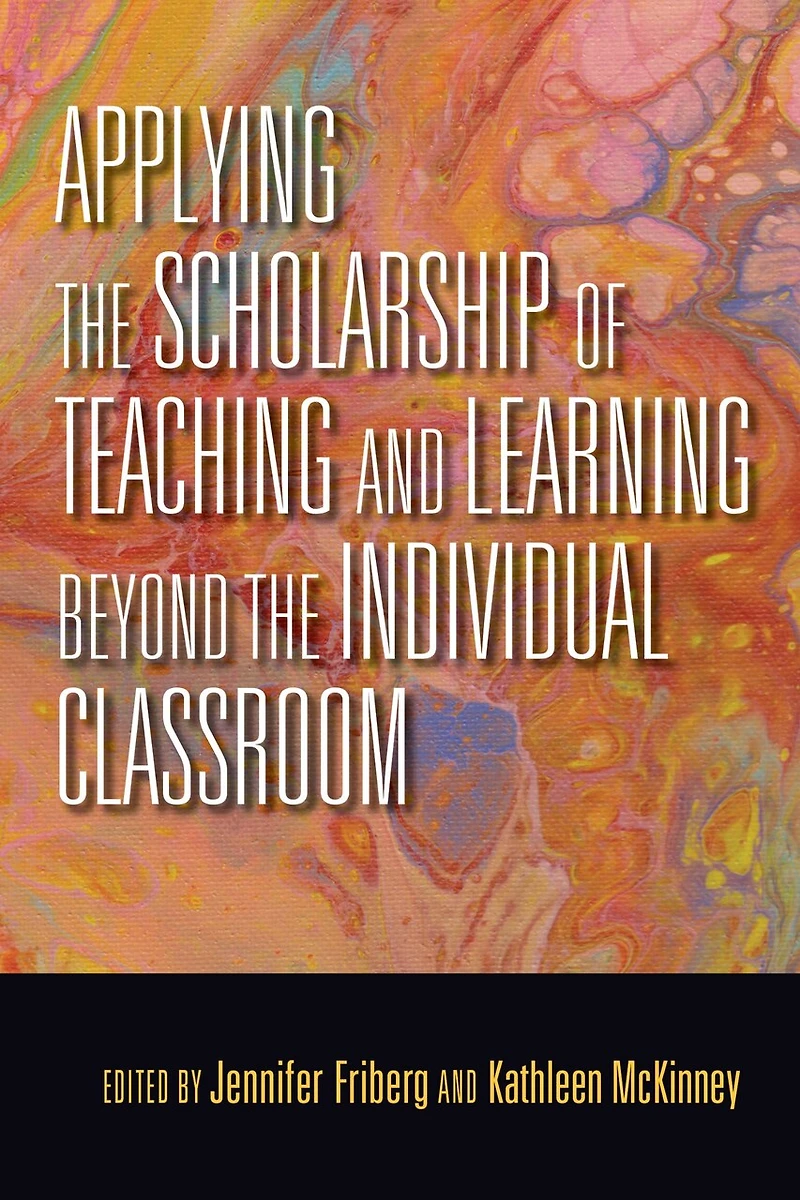 Applying the Scholarship of Teaching and Learning beyond Individual Classroom