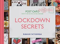 Lockdown Secrets: Postcards From The Pandemic