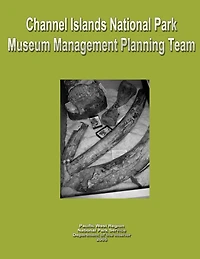 Channel Islands National Park Museum Management Planning Team