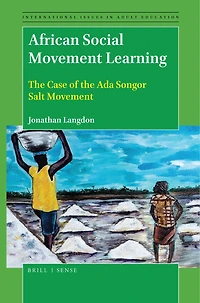 African Social Movement Learning: the Case of Ada Songor Salt
