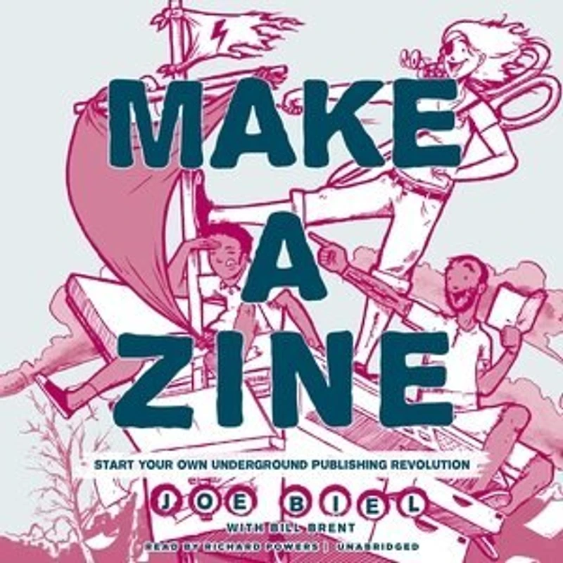 Make a Zine!, 20th Anniversary Edition: Start Your Own Underground Publishing Revolution