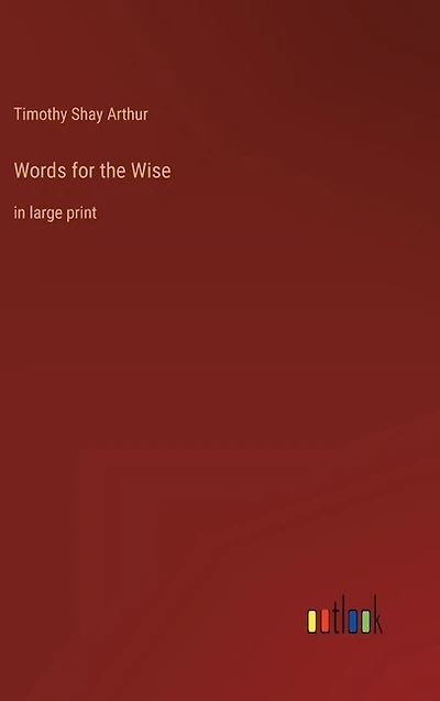 Words for the Wise: in large print
