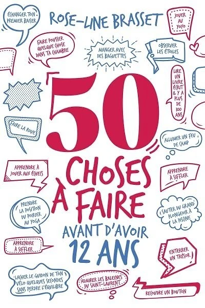 50 choses à faire avant d'avoir 12 ans