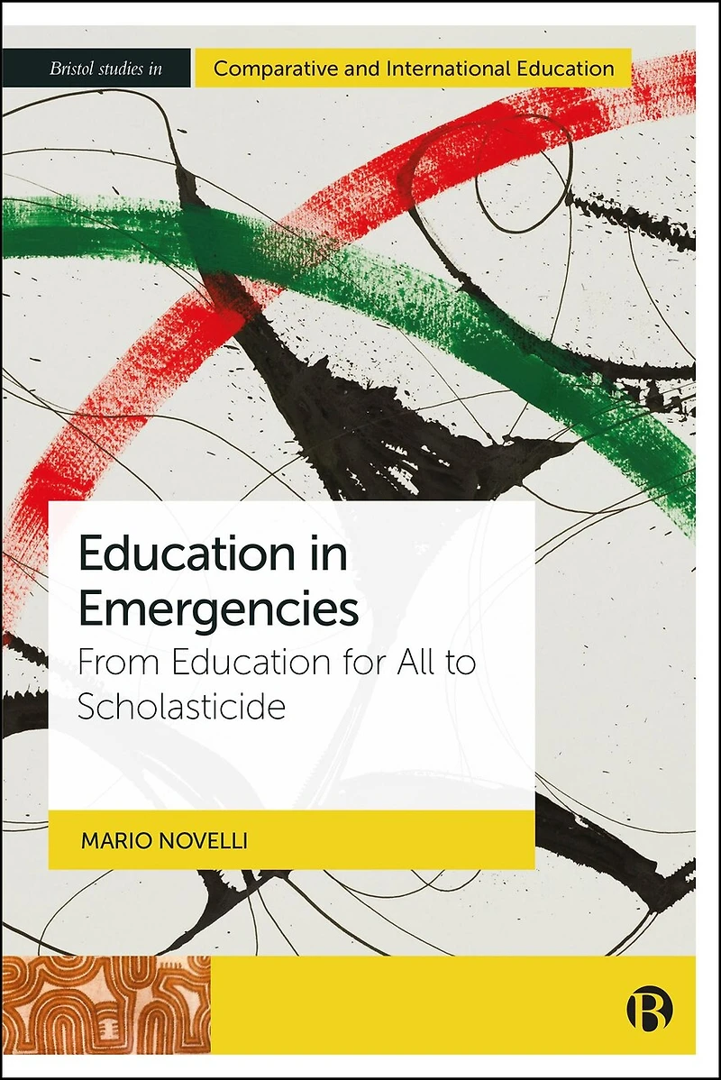 Education in Emergencies: From Education for All to Scholasticide
