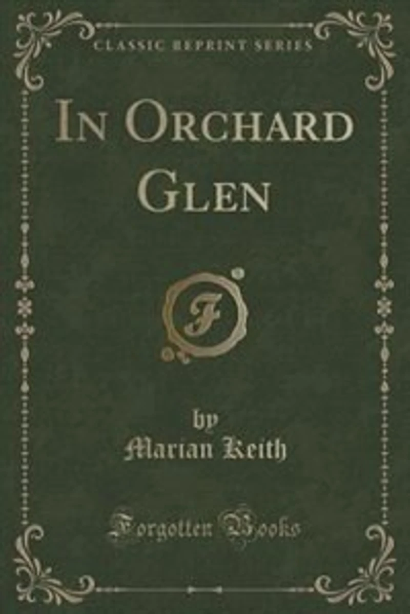 Orchard Glen (Classic Reprint)