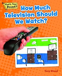 How Much Television Should We Watch?