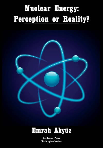 Nuclear Energy: Perception or Reality?