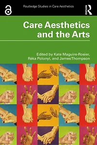 Care Aesthetics and the Arts