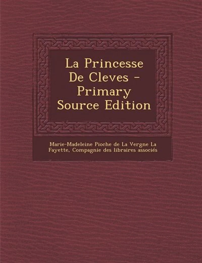 La Princesse De Clèves...