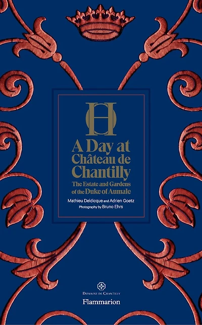 A Day at Château de Chantilly: The Estate and Gardens of the Duke of Aumale