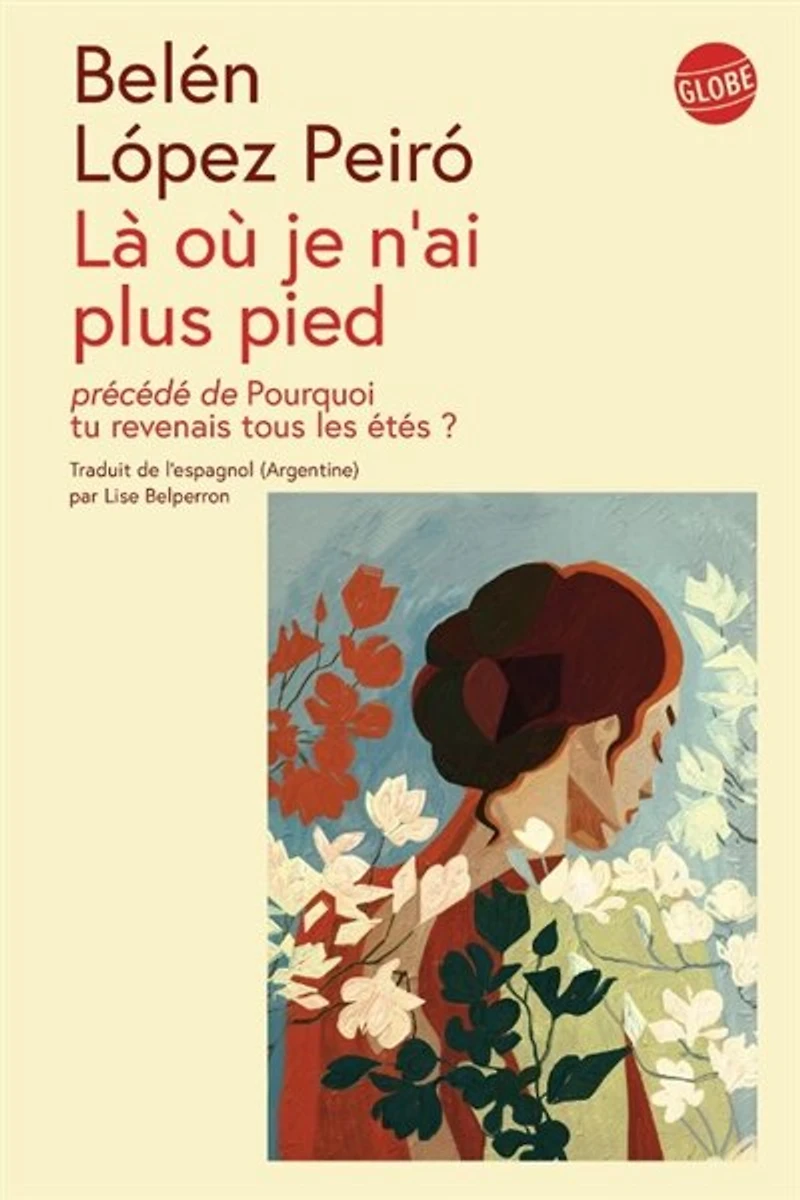 Là où je n'ai plus pied ; Pourquoi tu revenais tous les étés ?