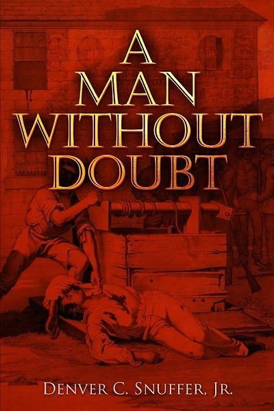 A Man Without Doubt