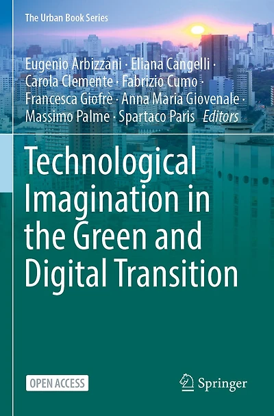 Technological Imagination in the Green and Digital Transition