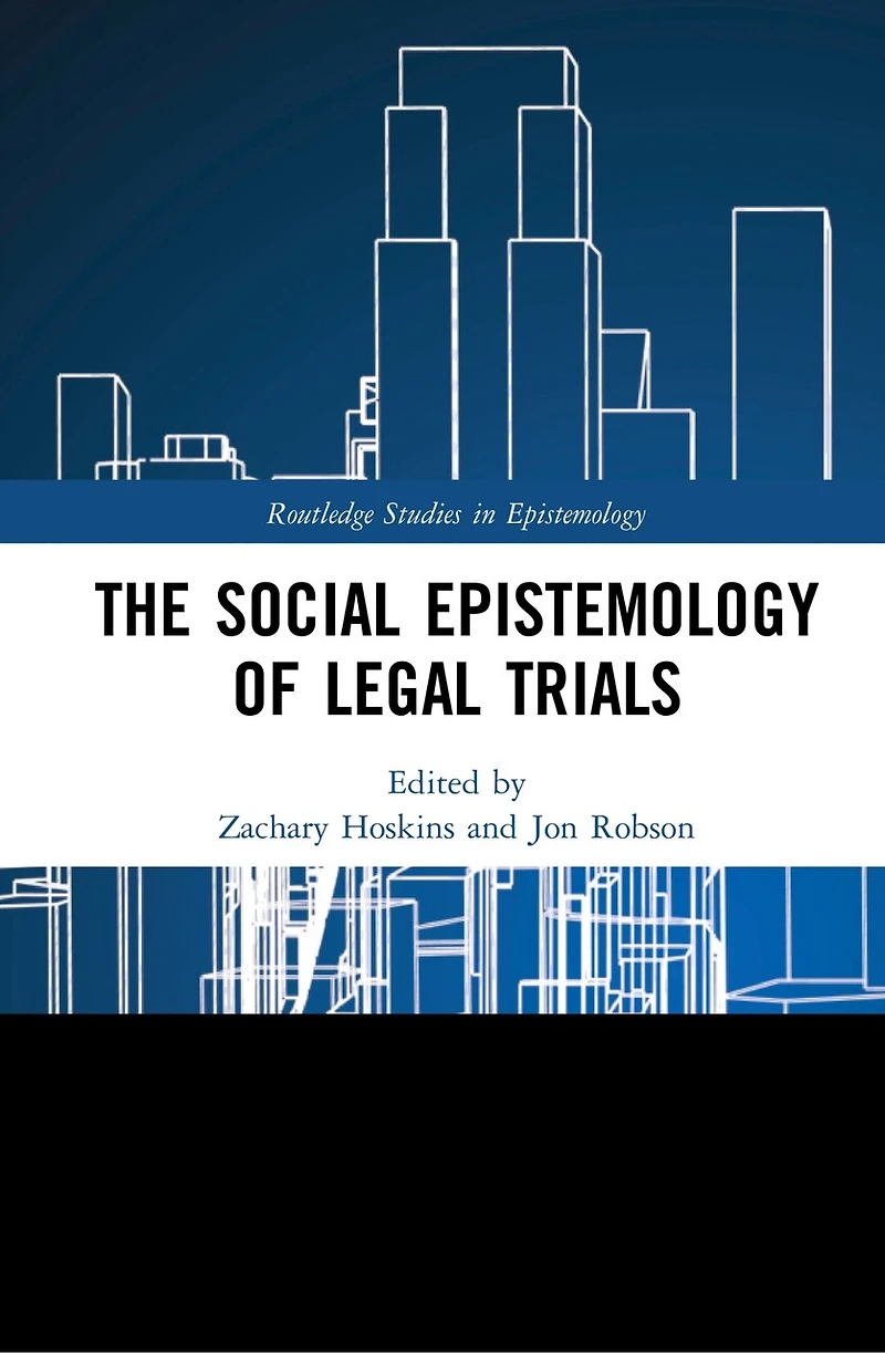 The Social Epistemology of Legal Trials