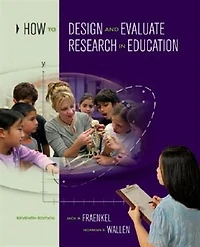 How To Design And Evaluate Research In Education