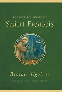 The Little Flowers of Saint Francis