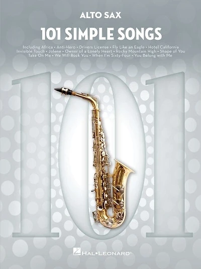 101 Simple Songs for Alto Sax: for Alto Sax