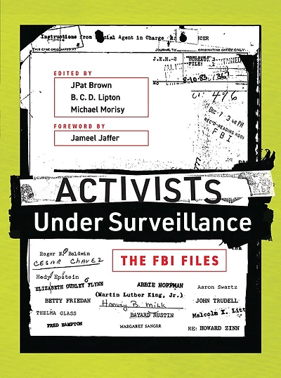 Activists Under Surveillance: The Fbi Files