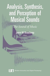 Analysis, Synthesis, and Perception of Musical Sounds: The Sound Music