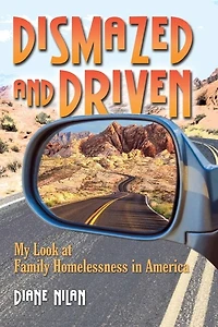 Dismazed and Driven: My Look at Family Homelessness in America