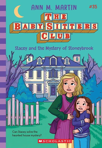 Stacey and the Mystery of Stoneybrook  (The Baby-Sitters Club #35)