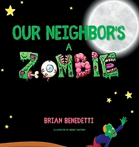 Our Neighbor's a Zombie