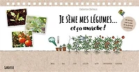Je sème mes légumes... et ça marche !: 40 semis pas à pas, de la graine plante