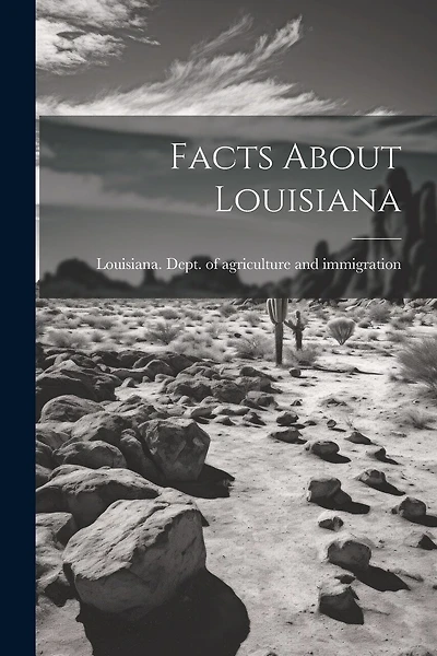 Facts About Louisiana