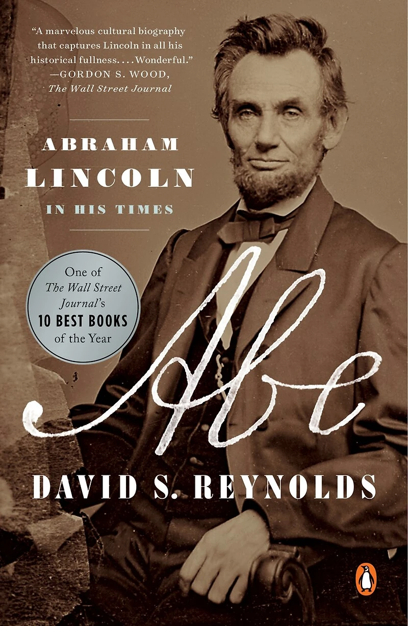 Abe: Abraham Lincoln His Times