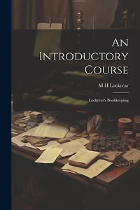 An Introductory Course; Lockyear's Bookkeeping