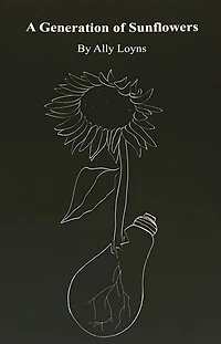 A Generation of Sunflowers