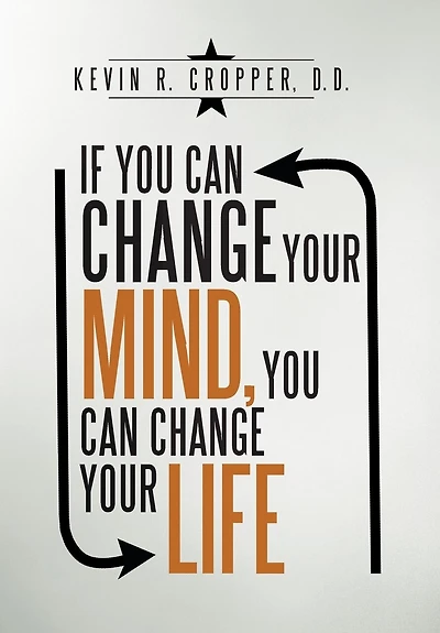 If You Can Change Your Mind, Life.