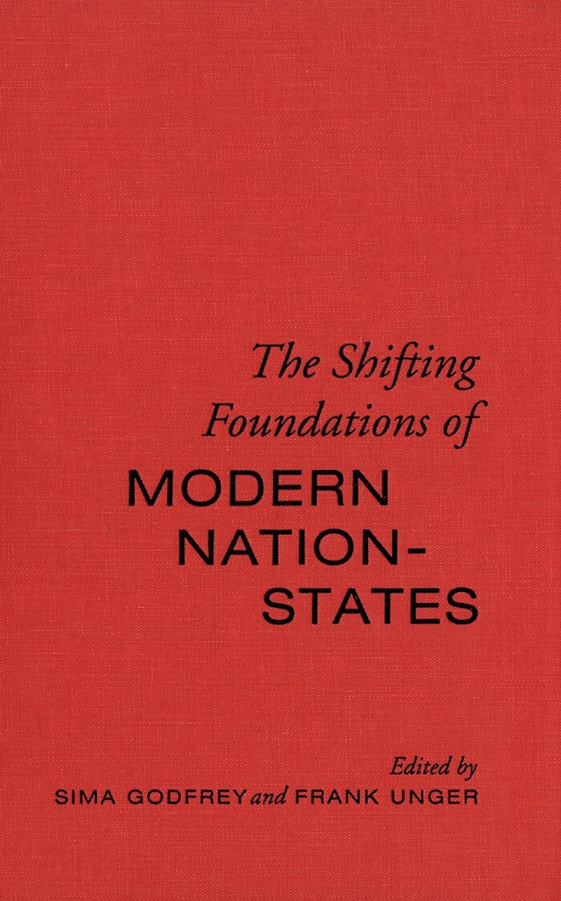 The Shifting Foundations of Modern Nation-States: Realignments of Belonging