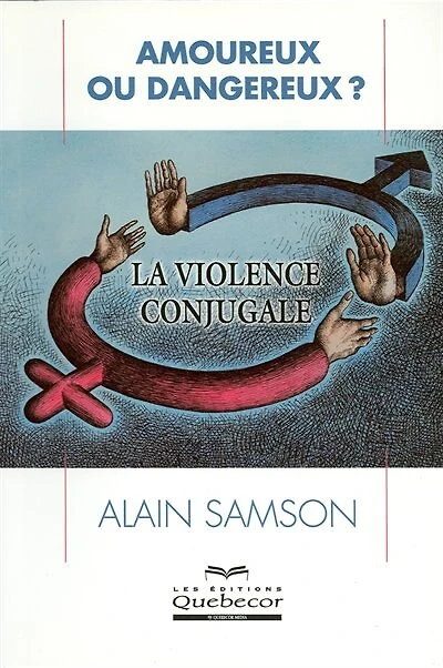 Amoureux ou dangereux? La violence conjugale
