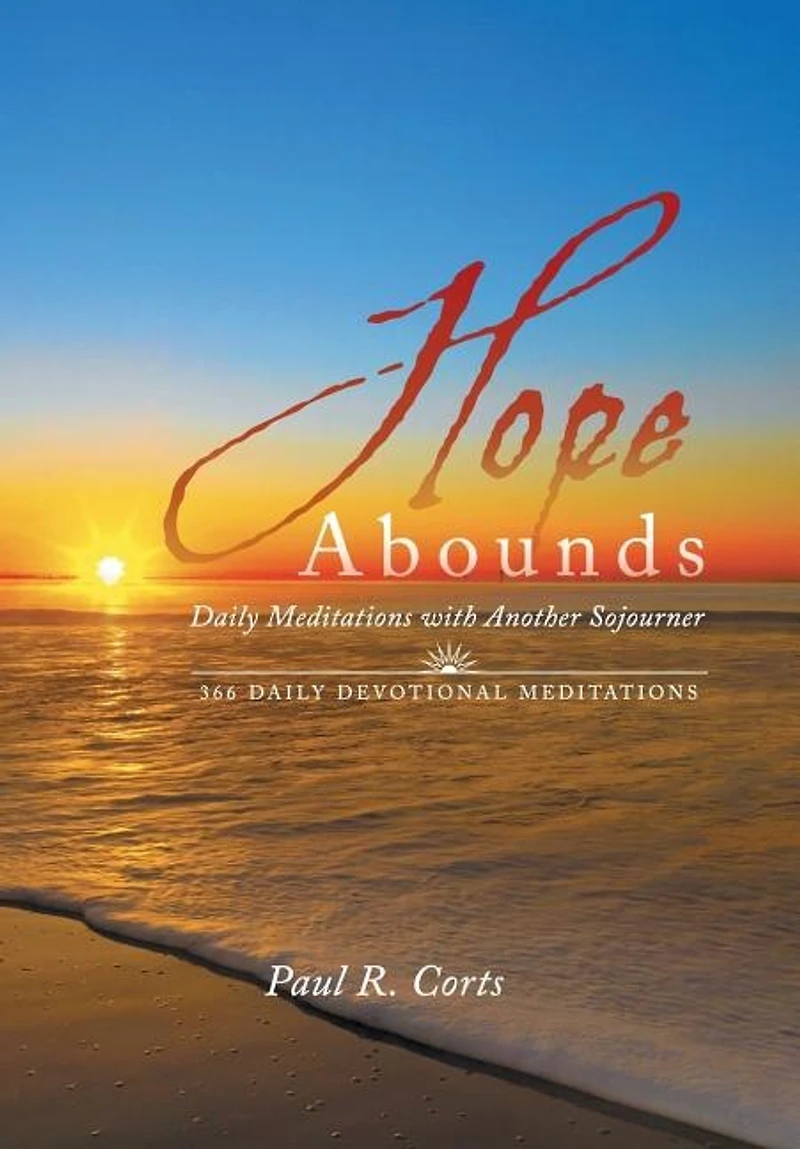 Hope Abounds: Daily Meditations with Another Sojourner