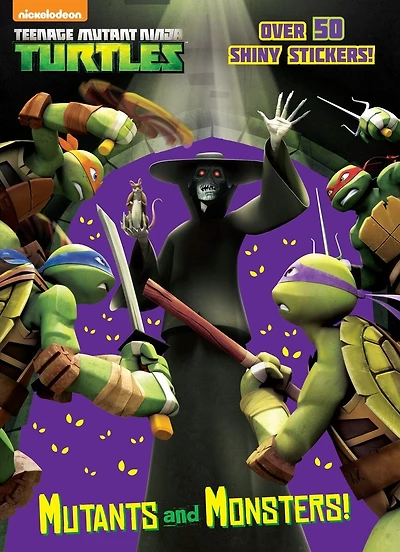 Mutants and Monsters! (Teenage Mutant Ninja Turtles)