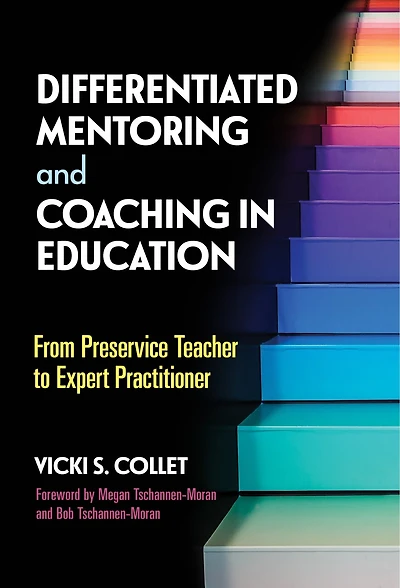 Differentiated Mentoring and Coaching Education: From Preservice Teacher to Expert Practitioner