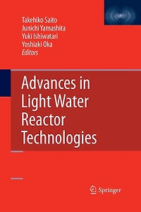Advances in Light Water Reactor Technologies