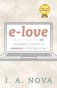e-love: escapades in search of romance in the digital age