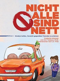 Nicht Alle Sind Nett: Wie man Kindern beibringt, im Umgang mit Fremden vorsichtig zu sein