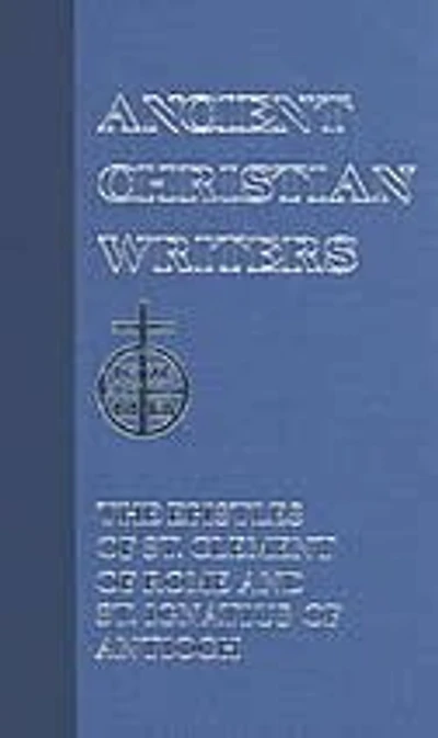 01. the Epistles of St. Clement of Rome and St. Ignatius of Antioch