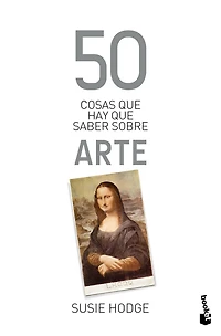 50 cosas que hay que saber sobre arte / 50 Art Ideas You Really Need to Know