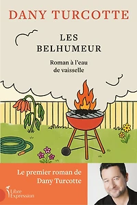 belhumeur: Roman à l'eau de vaisselle