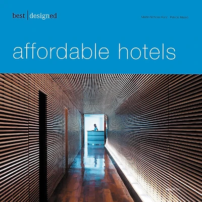 Best Designed Affordable Hotel
