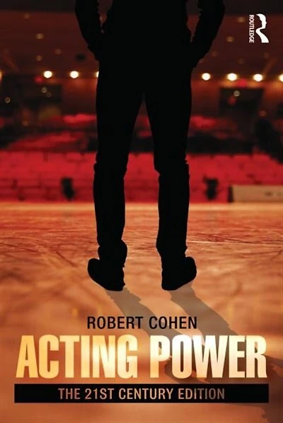 Acting Power: The 21st Century Edition