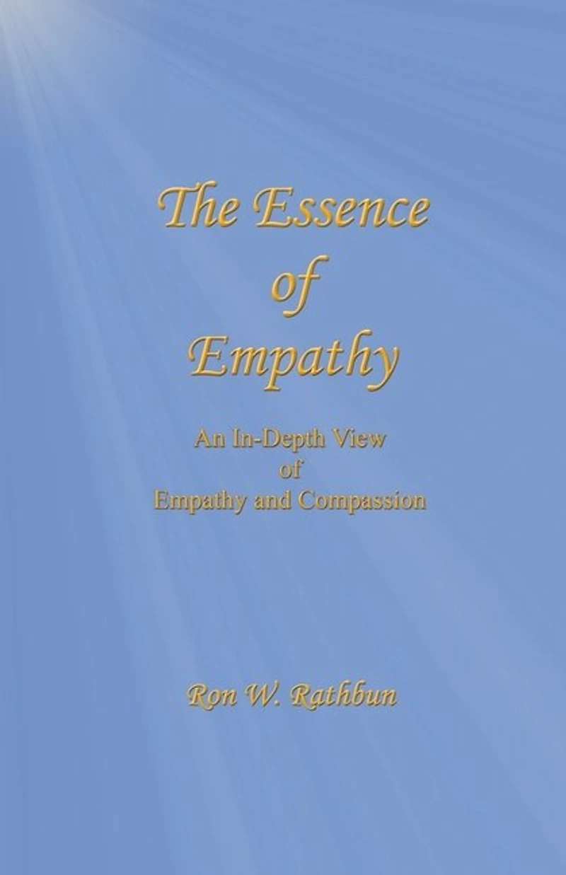 The Essence of Empathy: An In-Depth View of Empathy and Compassion