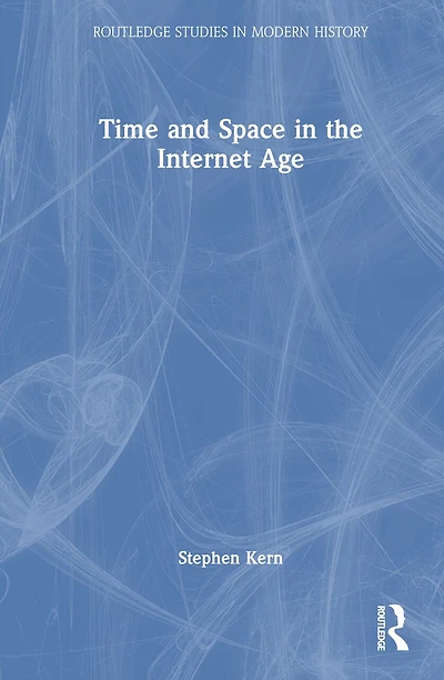 Time and Space the Internet Age