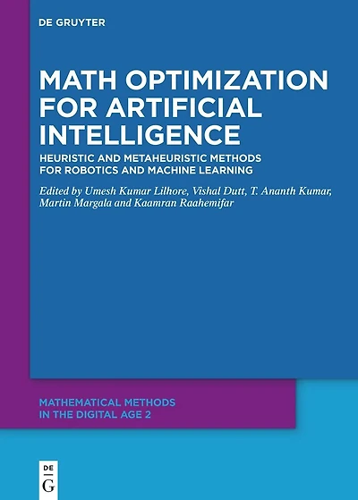 Math Optimization for Artificial Intelligence: Heuristic and Metaheuristic Methods for Robotics and Machine Learning