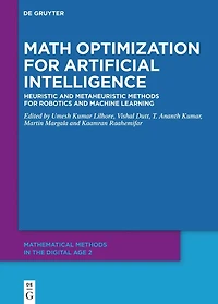 Math Optimization for Artificial Intelligence: Heuristic and Metaheuristic Methods for Robotics and Machine Learning