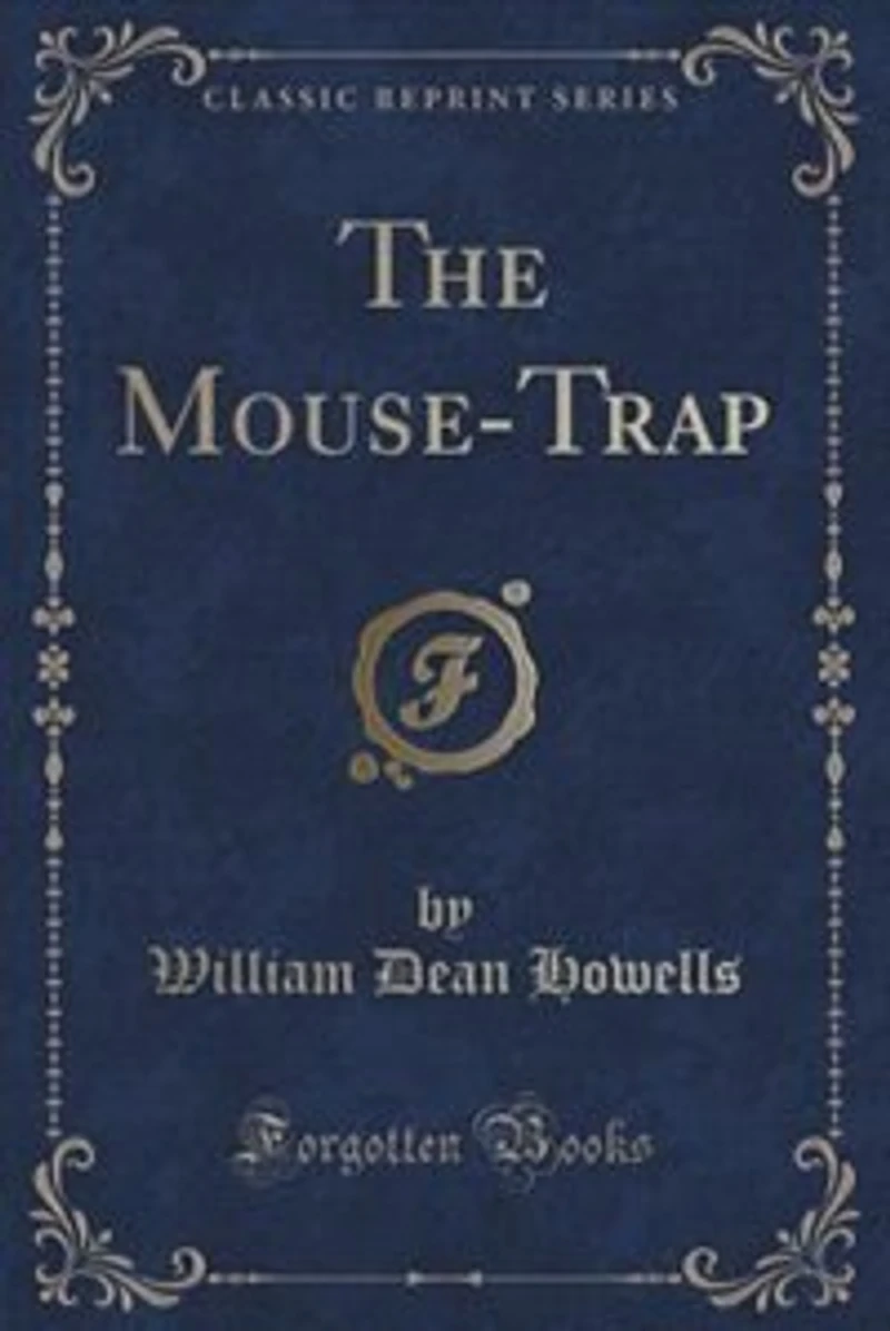 The Mouse-Trap (Classic Reprint)